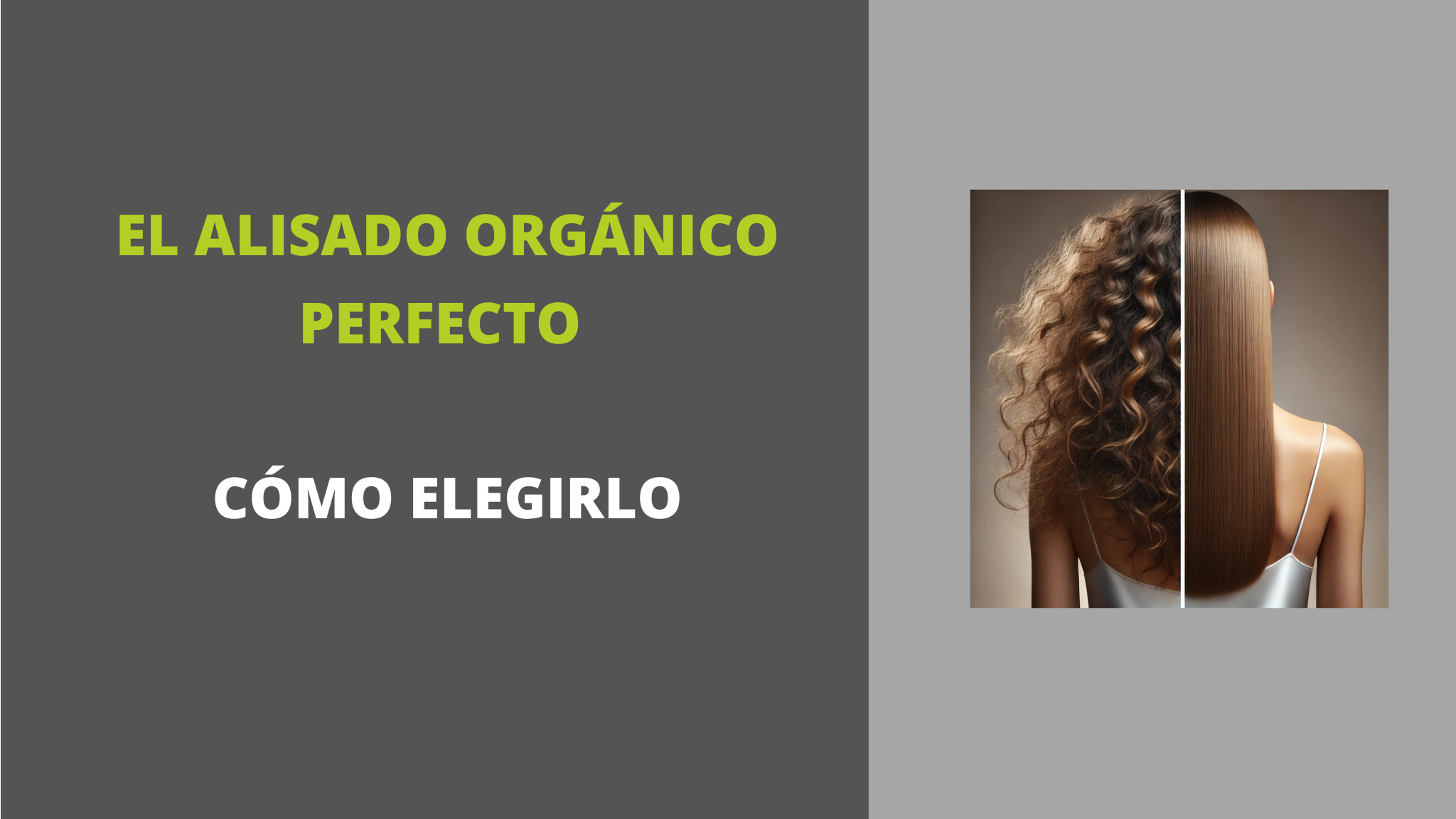 Alisado Orgánico Perfecto